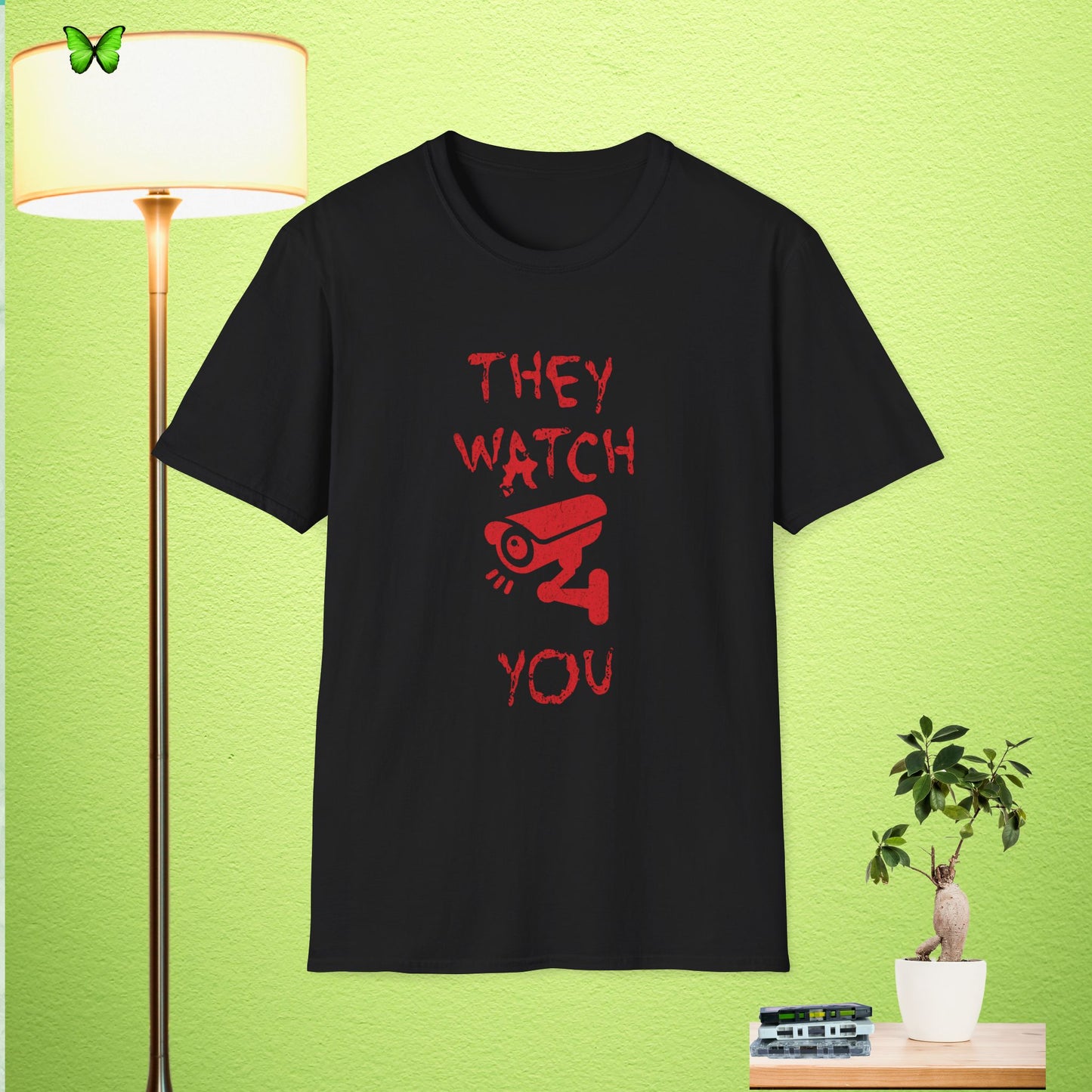 They Watch You Unisex Softstyle T-Shirt | Fun Graphic Tee for Everyday Wear