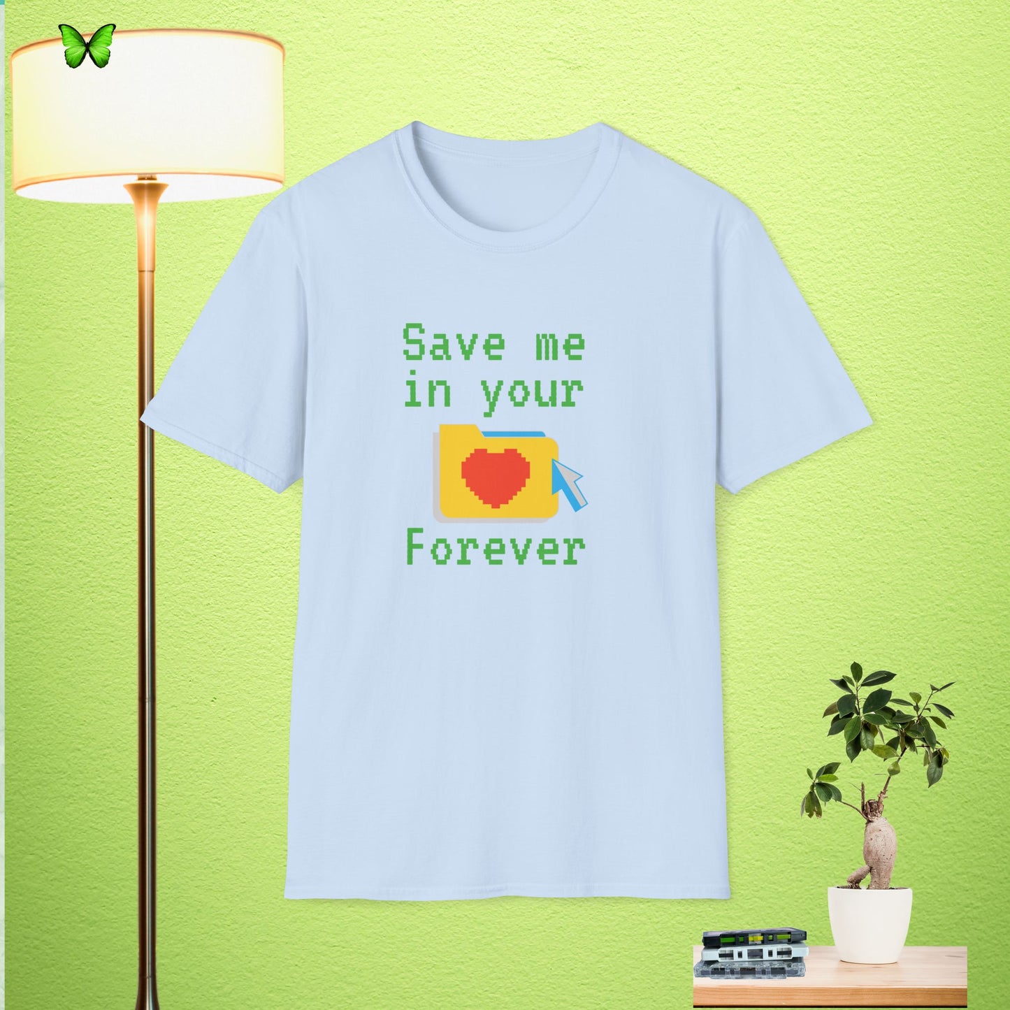 Save Me in Your Folder Forever Unisex Softstyle T-Shirt