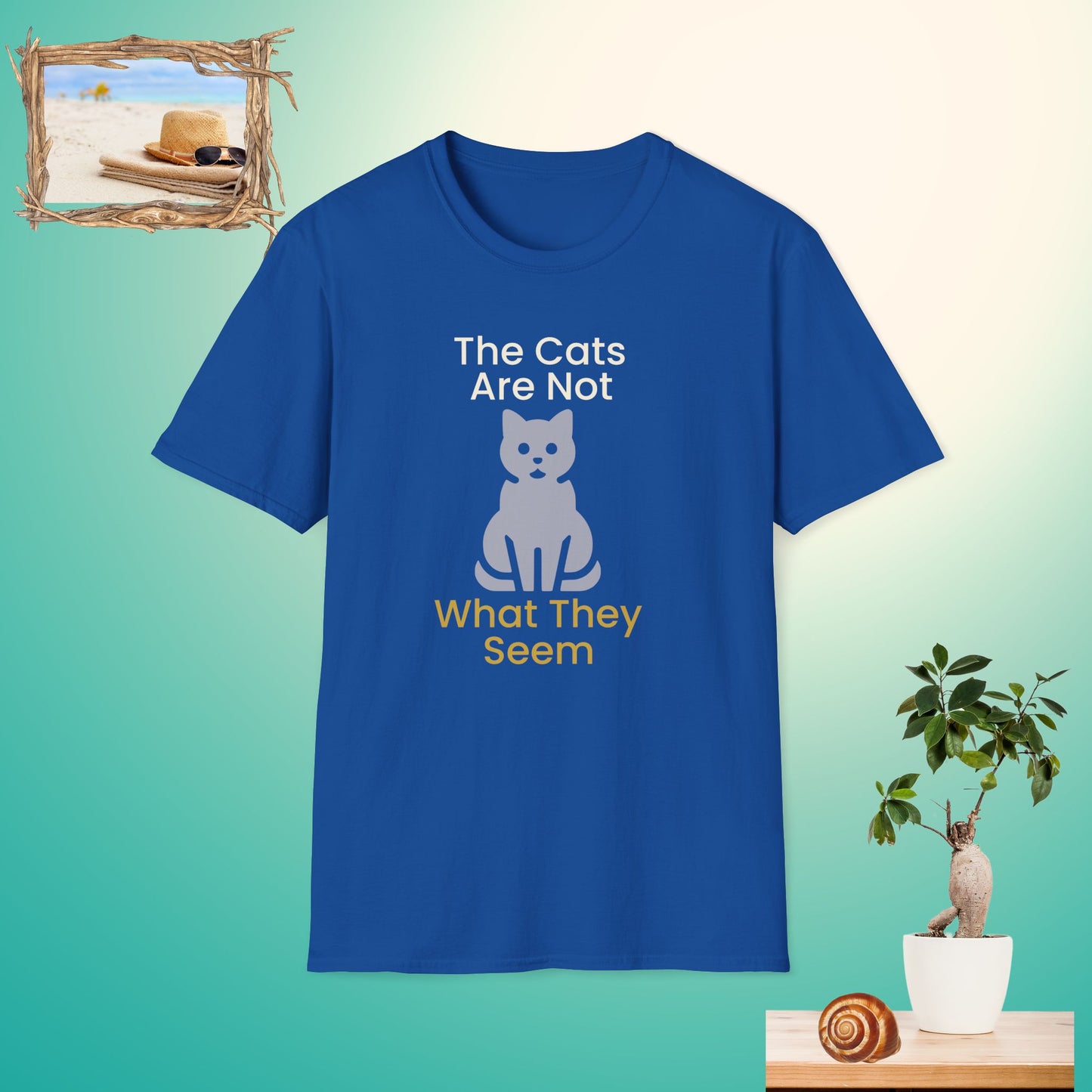 Funny Cat T-Shirt - "The Cats Are Not What They Seem" Unisex Softstyle Tee