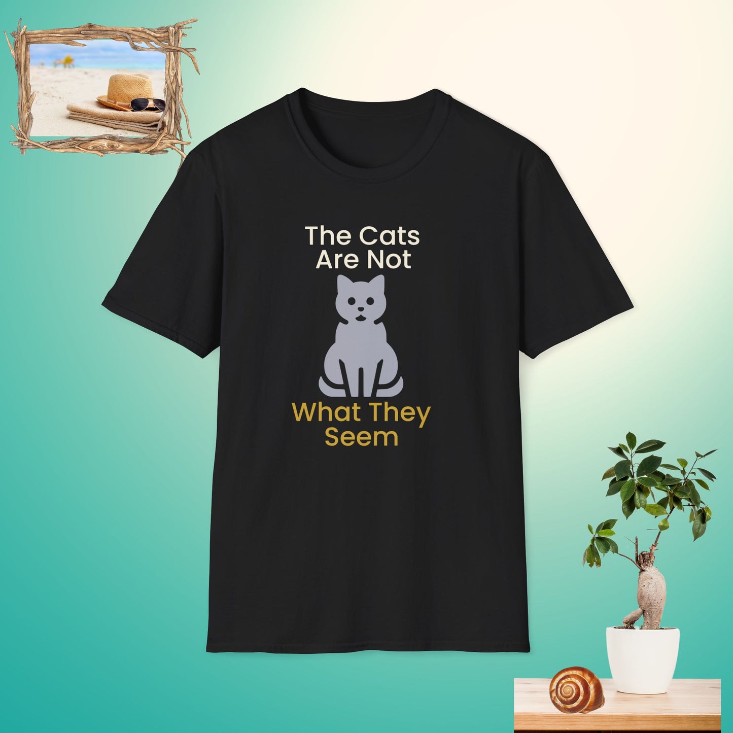 Funny Cat T-Shirt - "The Cats Are Not What They Seem" Unisex Softstyle Tee