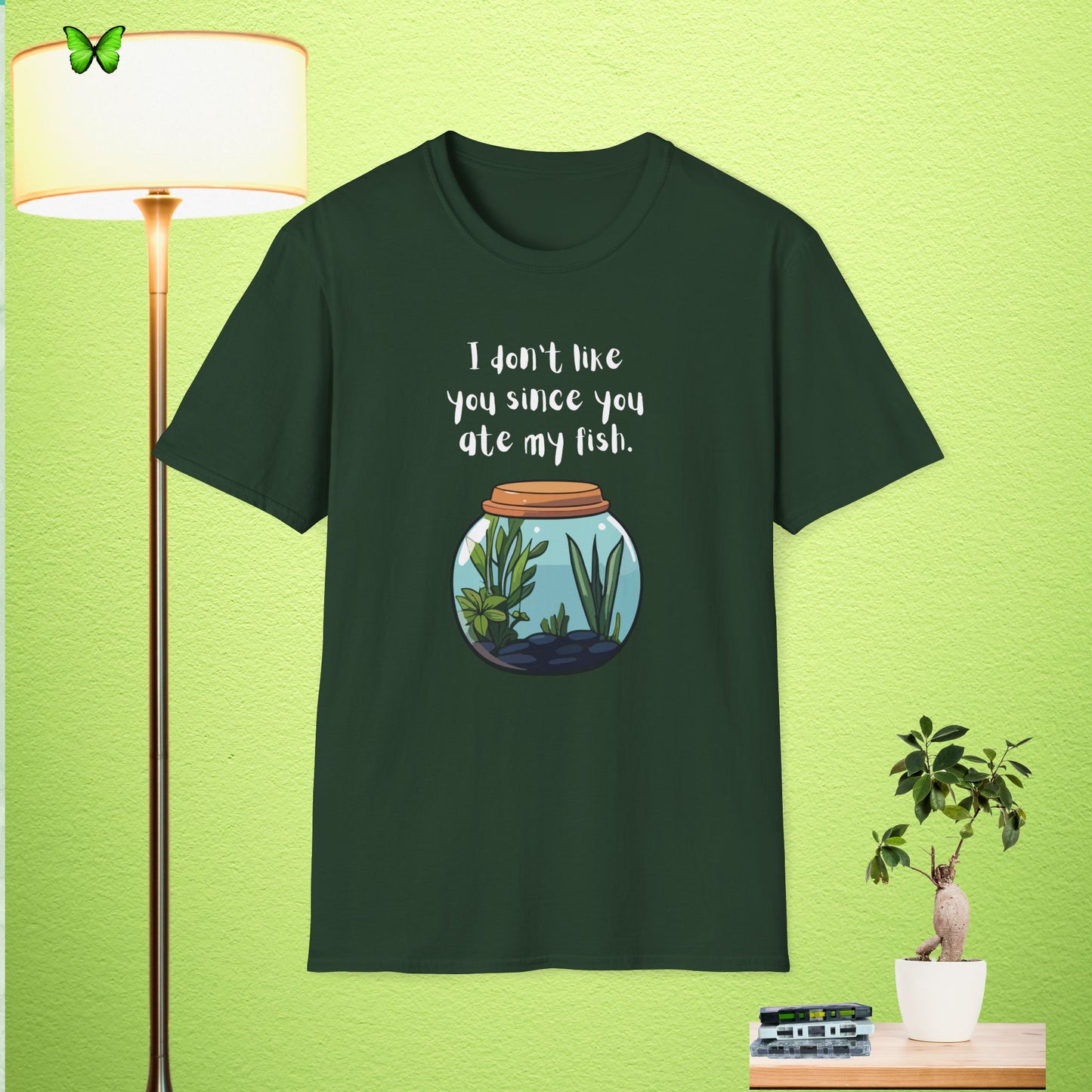 "I Don't Like You Since You Ate My Fish" Unisex Softstyle T-Shirt