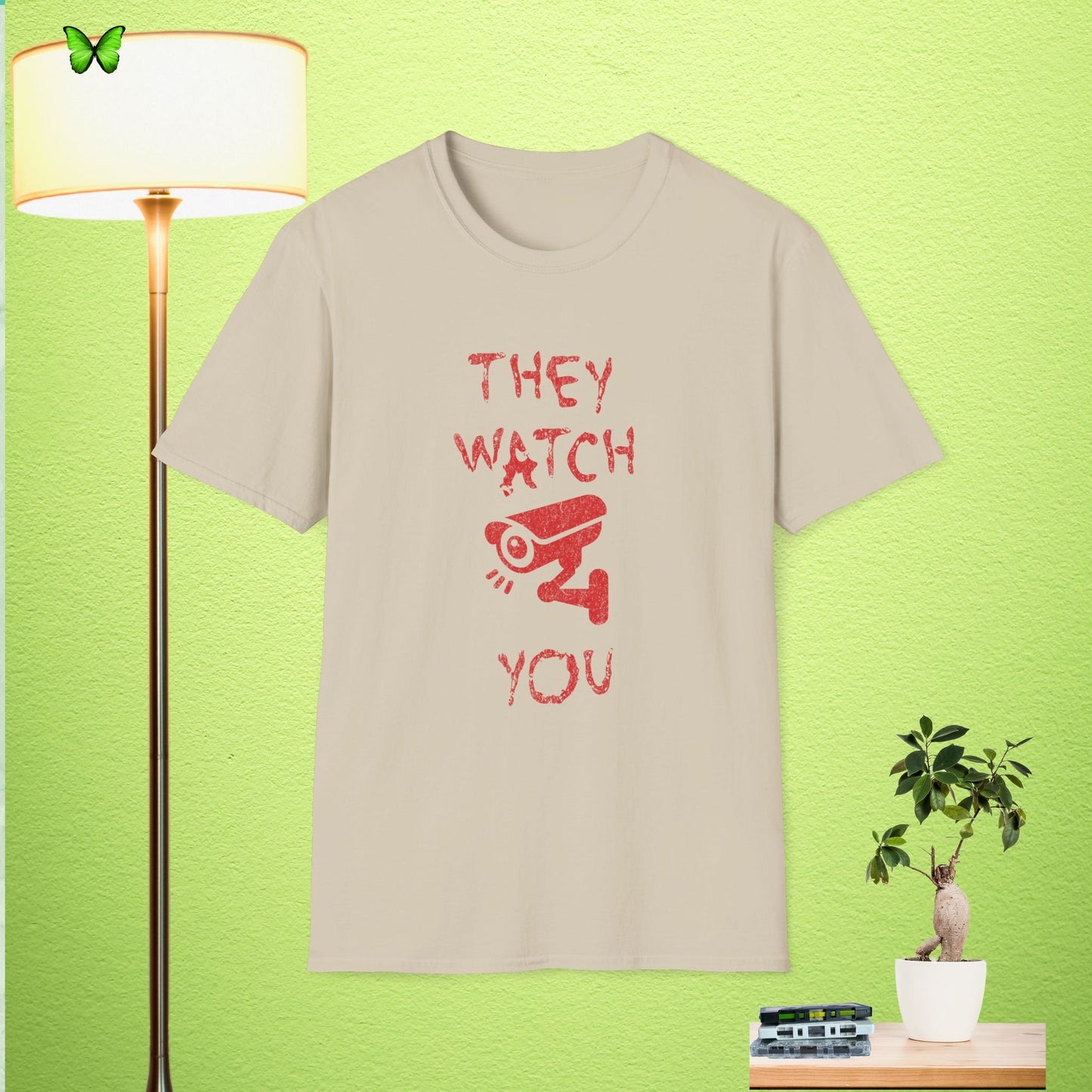 They Watch You Unisex Softstyle T-Shirt | Fun Graphic Tee for Everyday Wear