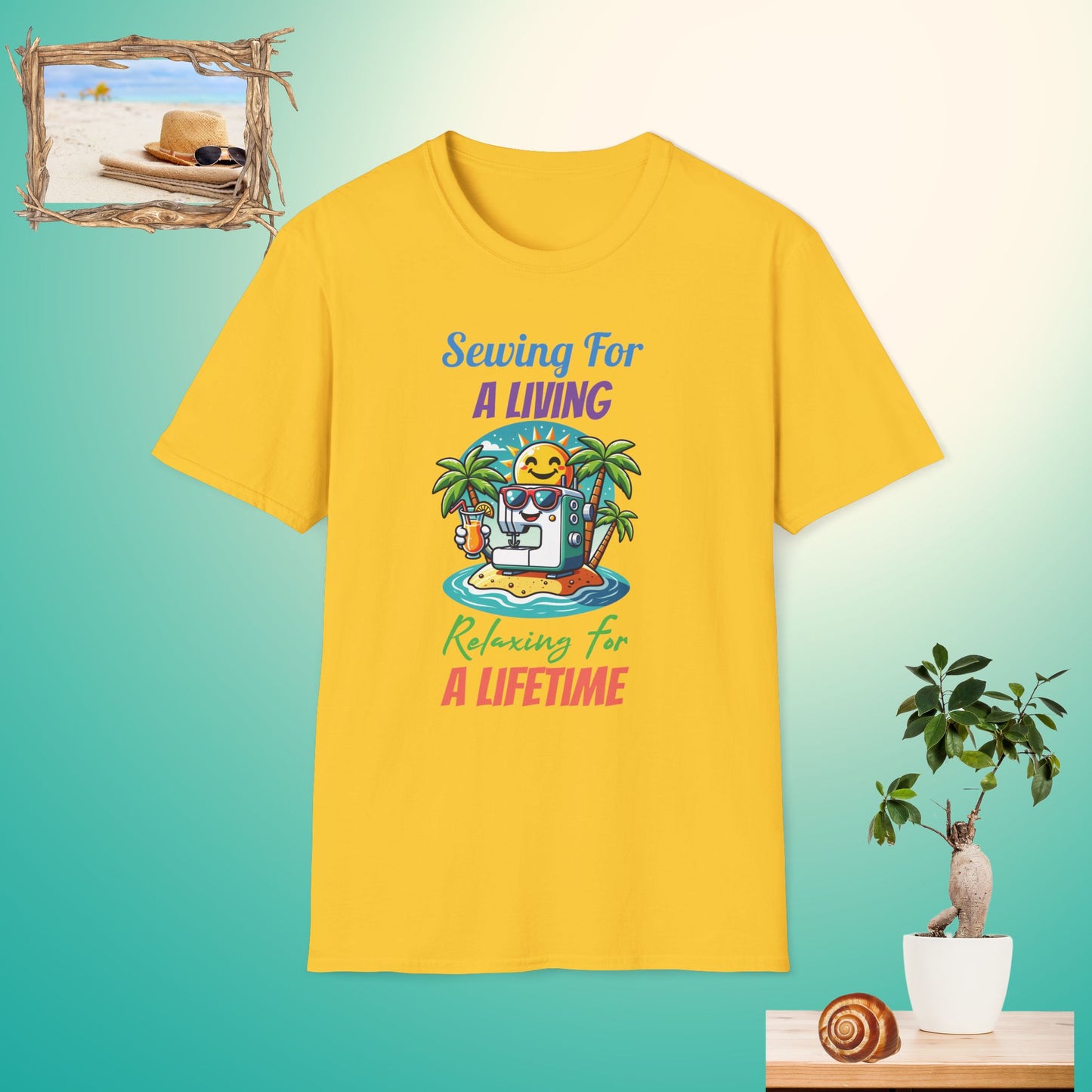 Sewing For a Living T-Shirt - Relaxing for a Lifetime Unisex Tee